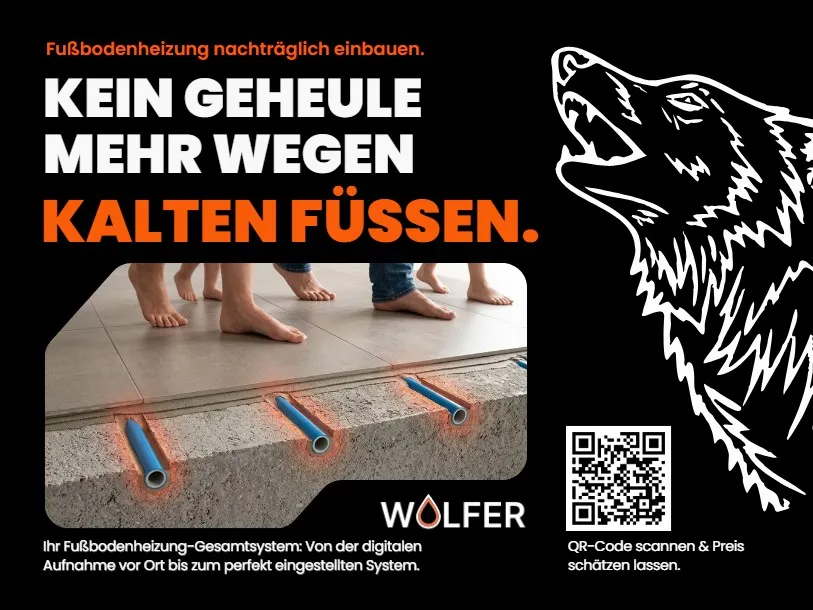 Anzeige für Wolfer: „Kein Geheule mehr wegen kalten Füßen.“ zur nachträglich eingebauten Fußbodenheizung